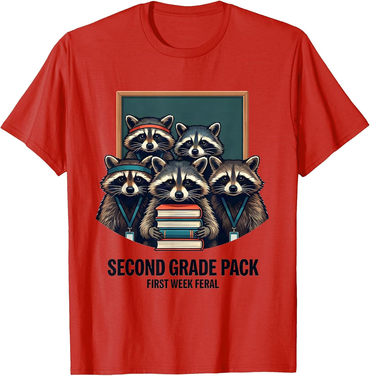 Men's Second Grade Pack First Week Feral Funny Teacher Back T-Shirt - Red