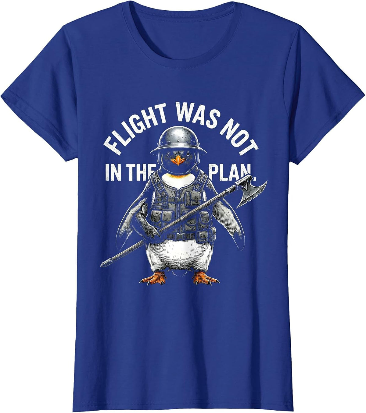 Women's Flight Was Not In The Plan Funny Tactical Penguin Military T-Shirt - Royal Blue