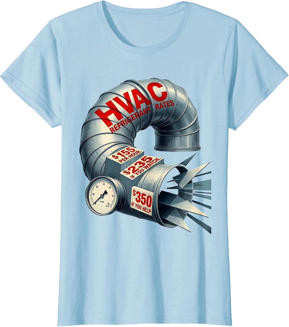Women's HVAC Refrigerant Rates Funny HVAC Technician Trade Humor T-Shirt - Baby Blue