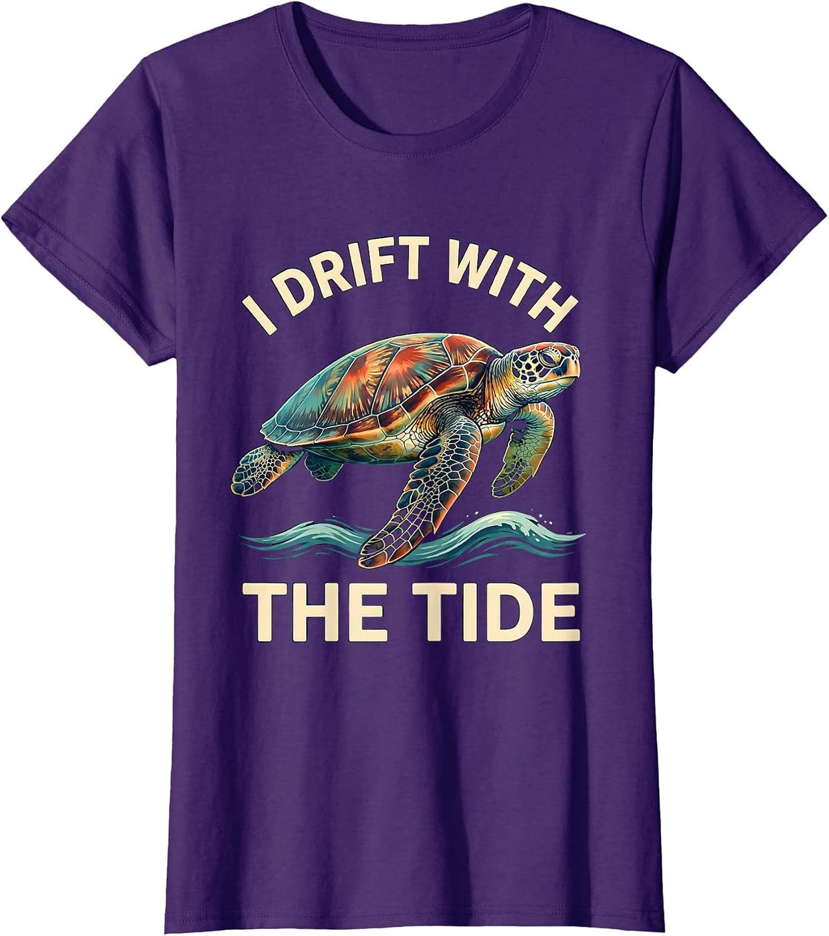 Women's I Drift With The Tide Decorative Sea Turtle Souvenir Beach T-Shirt - Purple