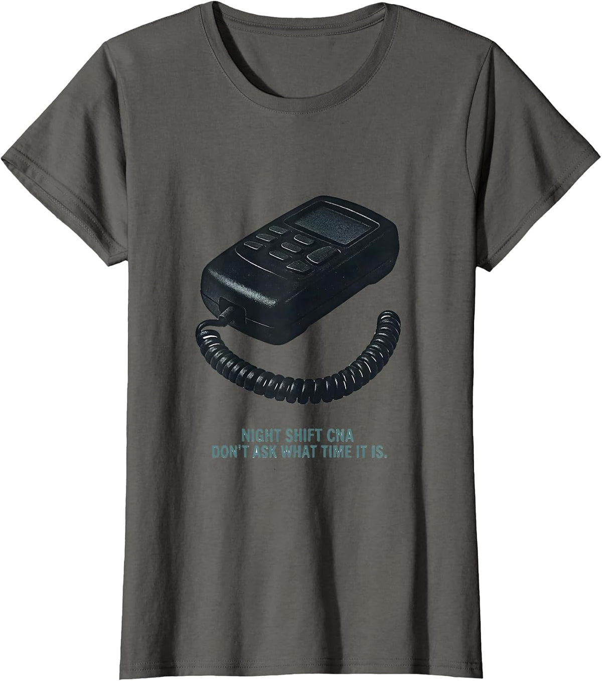 Women's Night Shift CNA Don't Ask What Time It Is Humor T-Shirt - Asphalt Grey