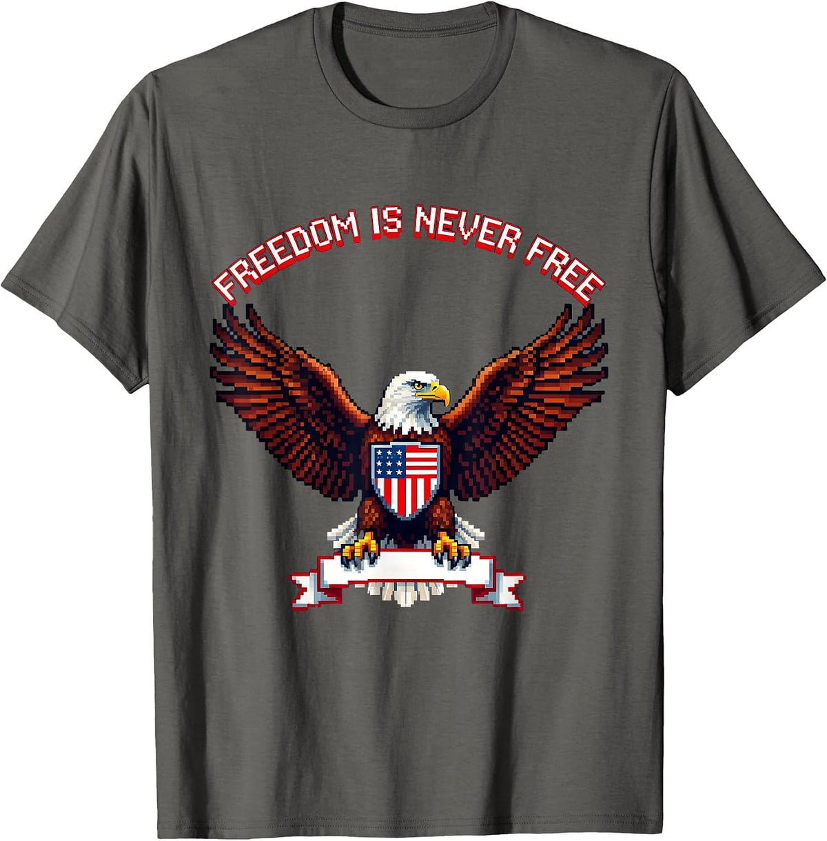 Freedom Is Never Free Patriot Day Design T-Shirt - Asphalt Grey