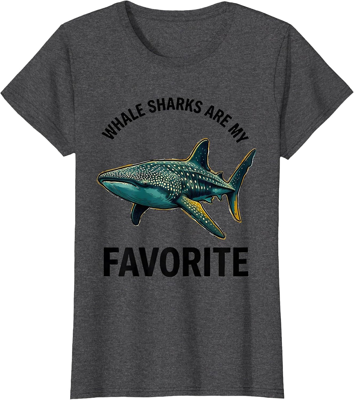 Women's Whale Sharks Are My Favorite Funny Ocean Wildlife Sea Animal T-Shirt - Dark Heather Grey