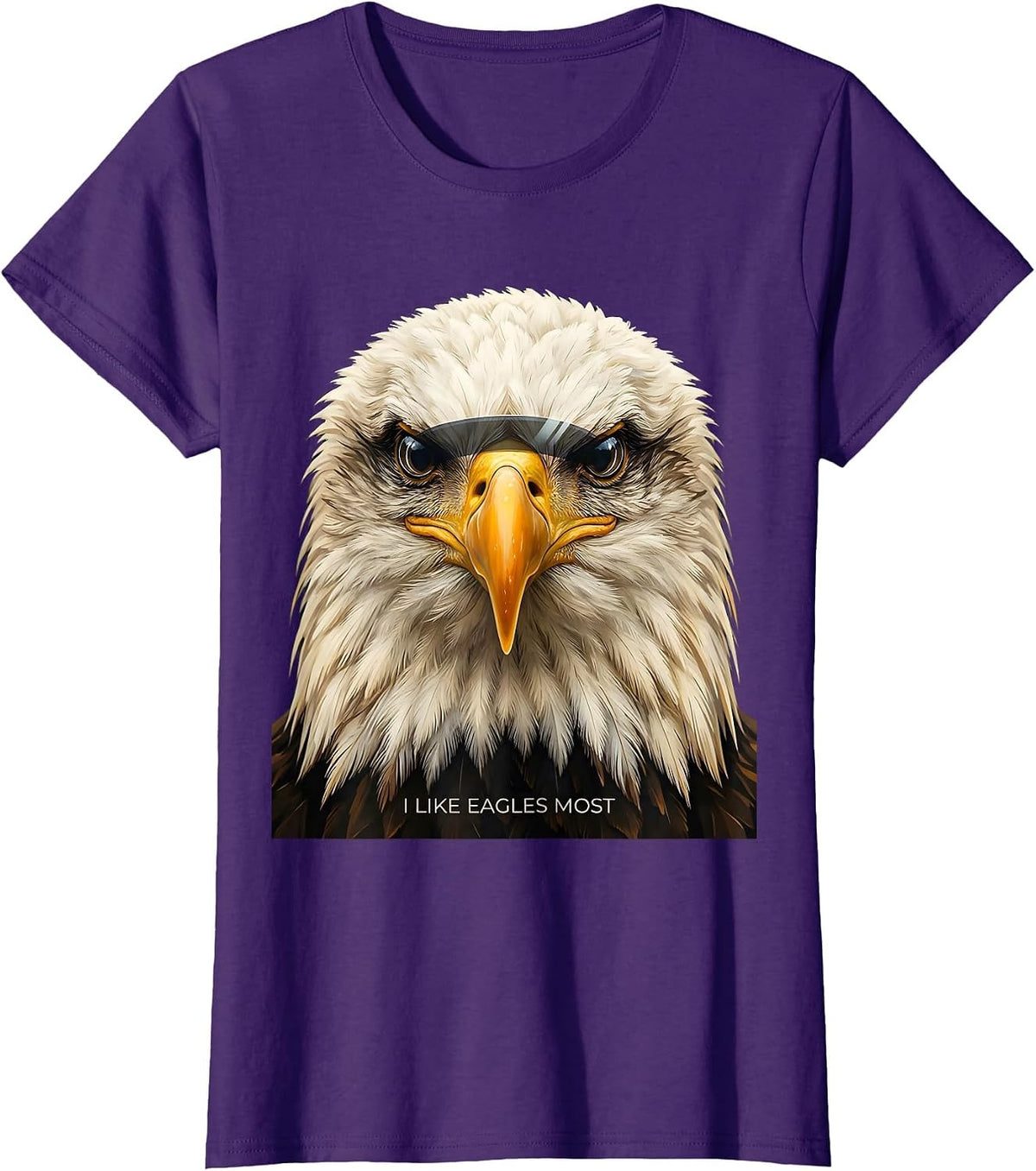 Women's I Like Eagles Most Funny Bald Eagle Bird Lover Humor T-Shirt - Purple