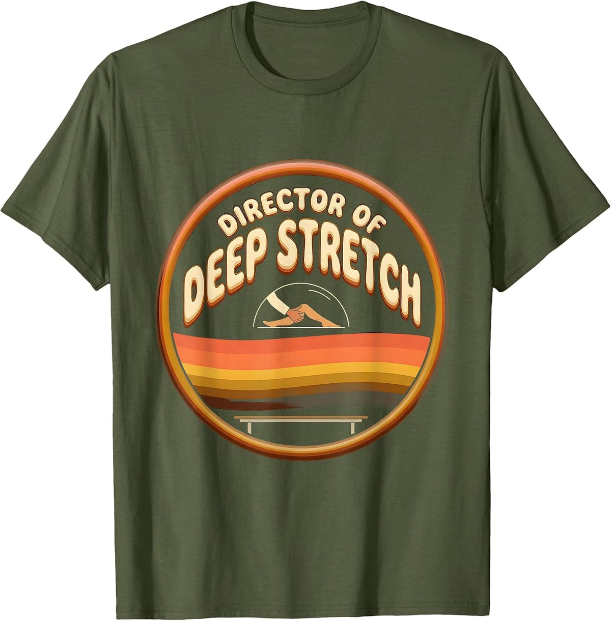 Director Of Deep Stretch Retro Funny Physical Therapist Gift T-Shirt - Olive Green