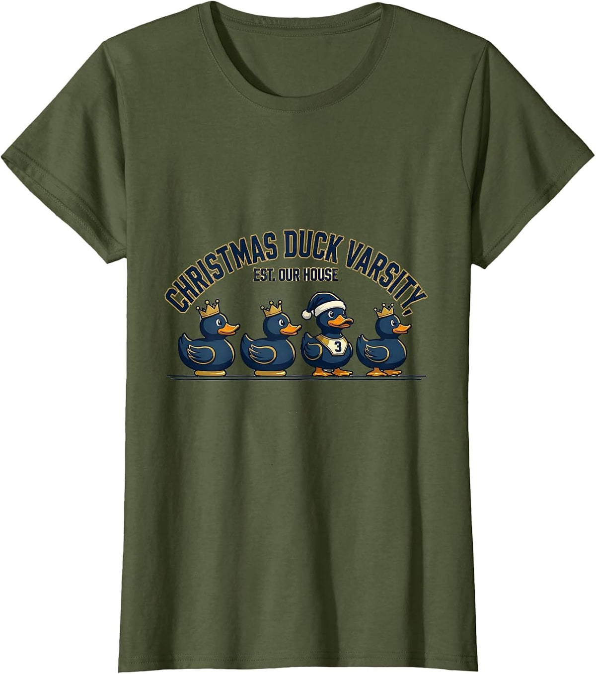 Women's Christmas Duck Varsity Est Our House Sports Duck Lover T-Shirt - Olive Green