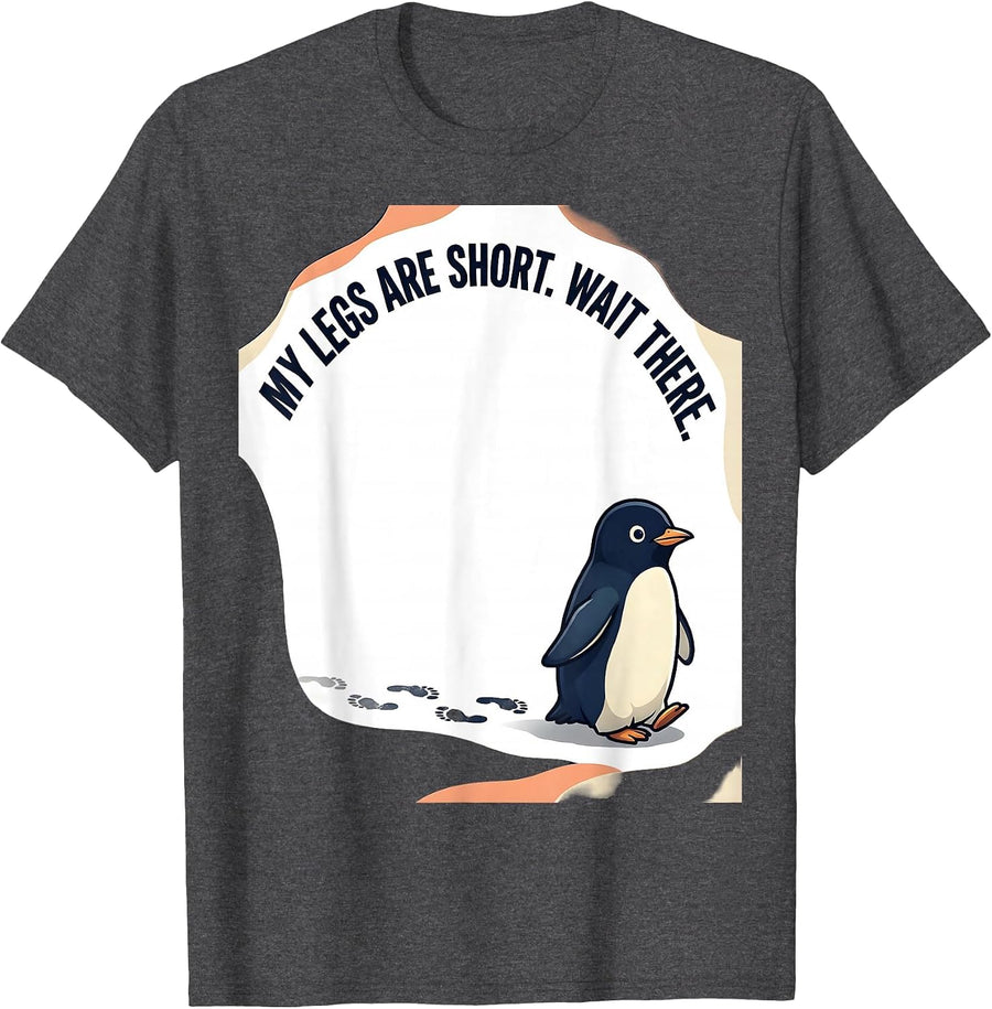 Men's My Legs Are Short Wait There Cute Kawaii Penguin Lover Humor T-Shirt - Dark Heather Grey