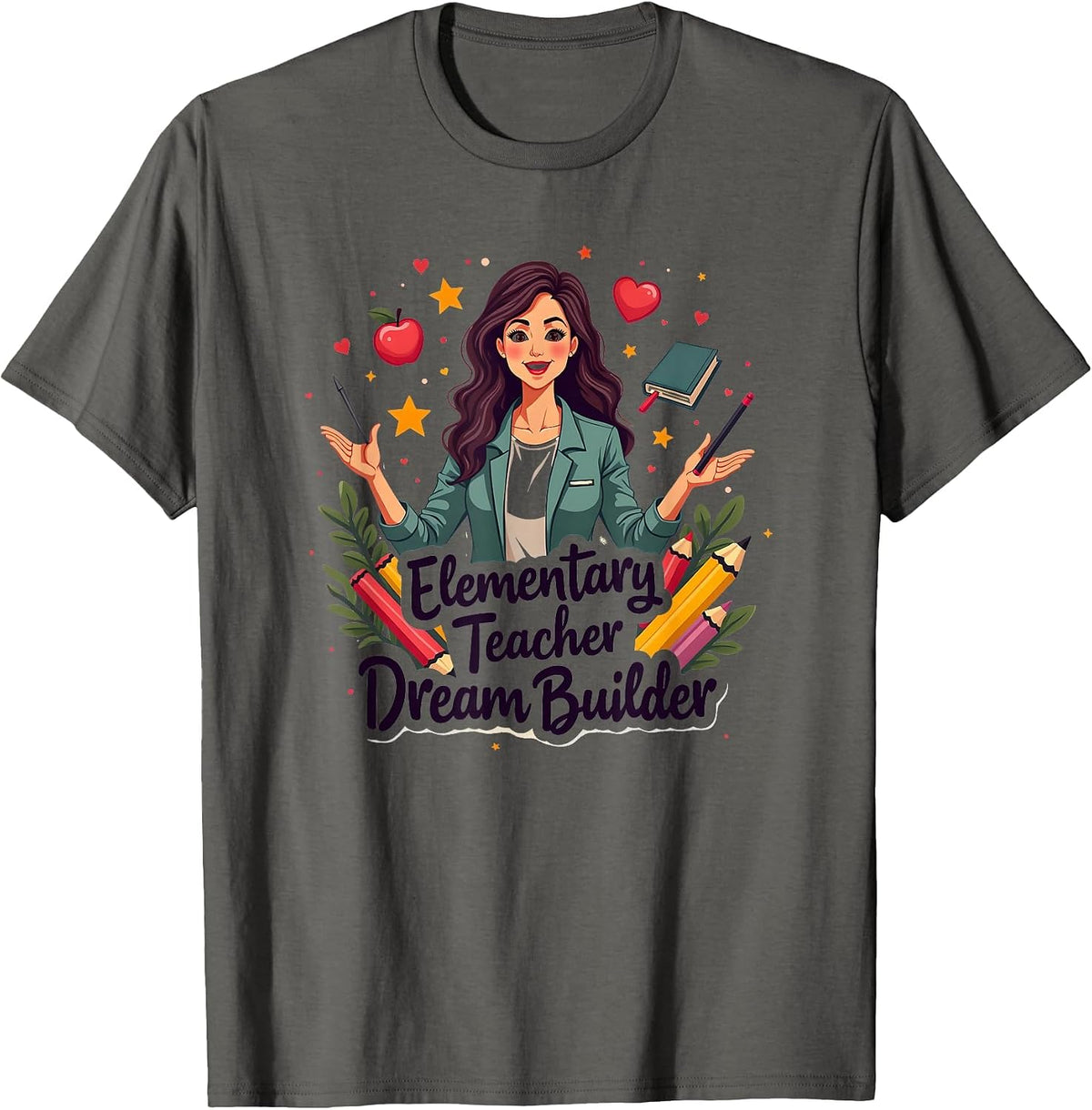 Elementary Teacher Dream Builder Design T-Shirt - Asphalt Grey