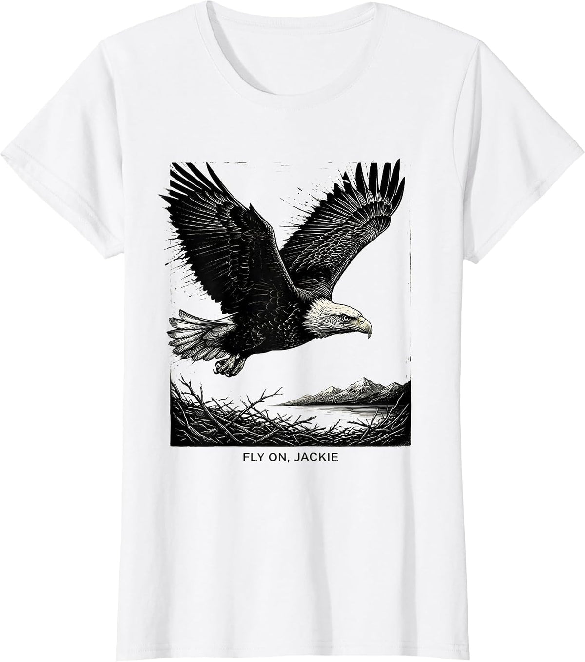 Fly On Jackie Scratchboard Bald Eagle Memorial Tribute Big T-Shirt - White
