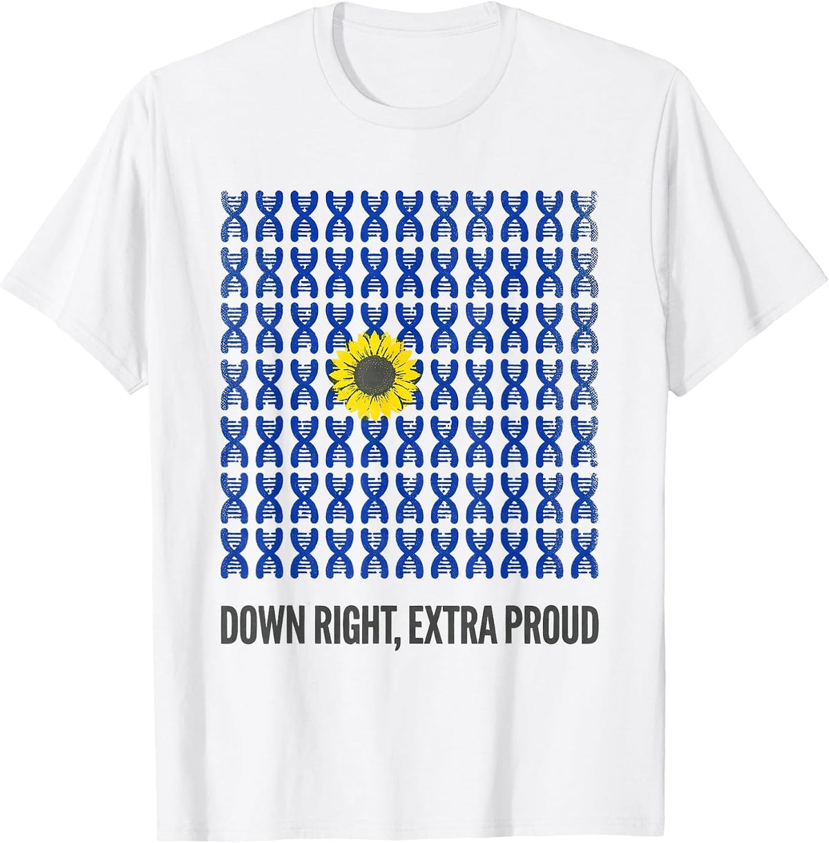 Men's Down Right Extra Proud Heartfelt Down Syndrome Awareness T-Shirt - White