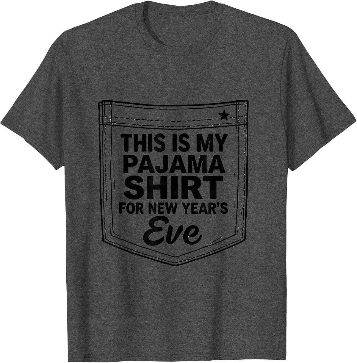 Men's This Is My Pajama Shirt For New Year's Eve Family T-Shirt - Dark Heather Grey