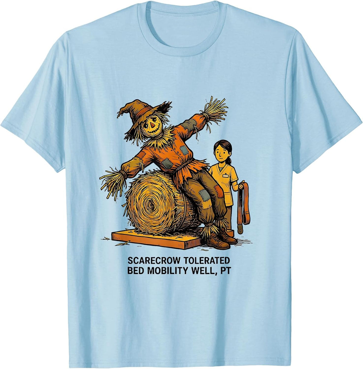 Men's Scarecrow Tolerated Bed Mobility Well, PT Physical Therapy T-Shirt - Baby Blue