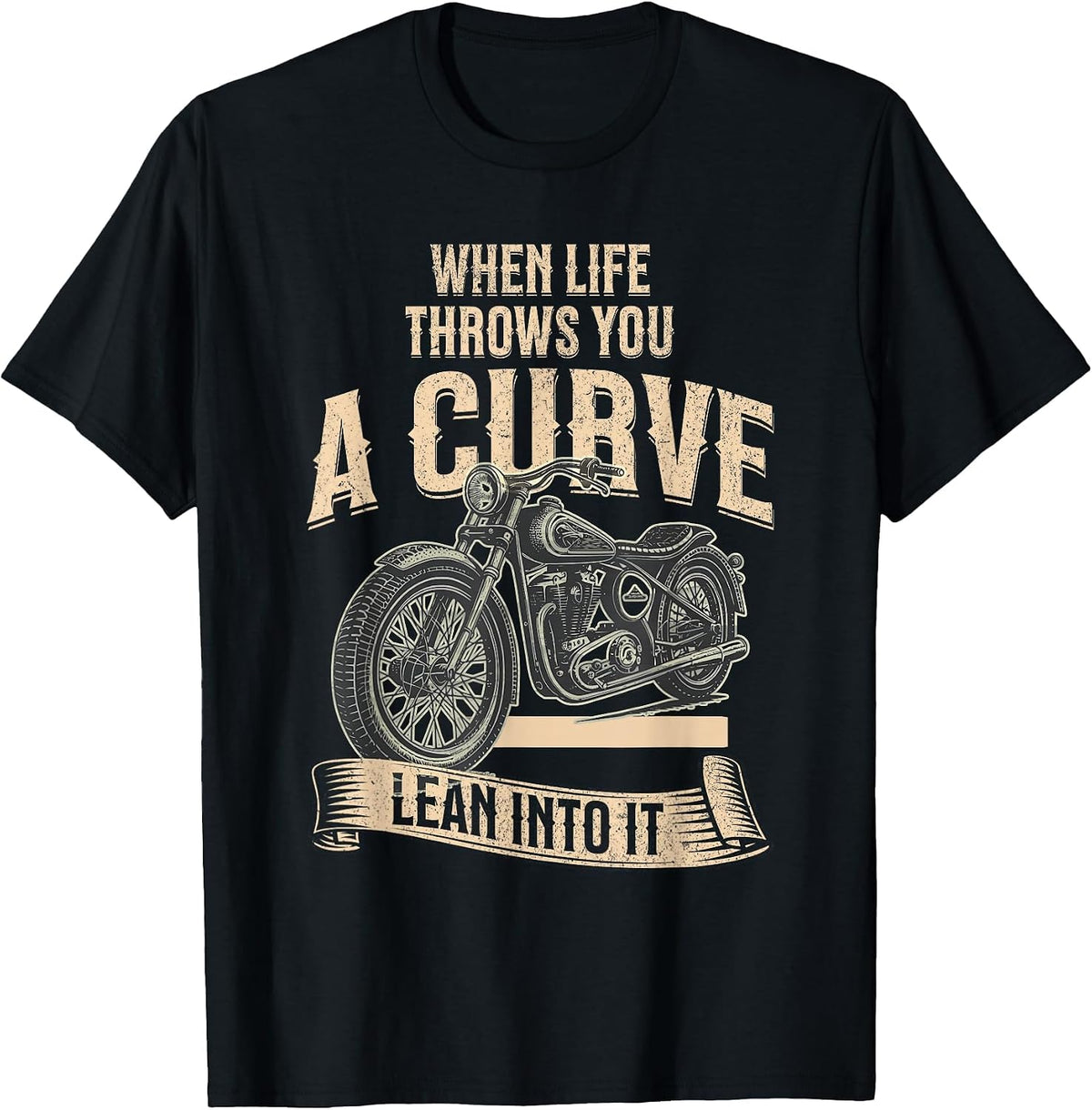When Life Throws You A Curve Funny Motorcycle Biker Men T-Shirt - Black