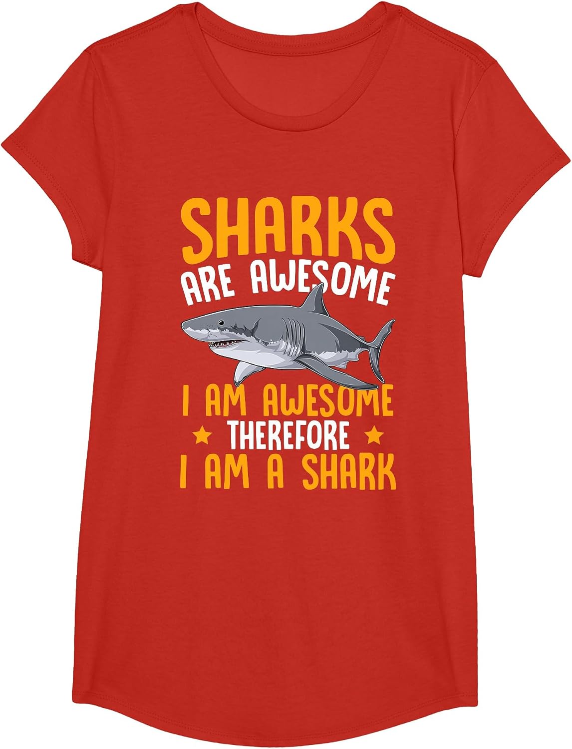 Sharks are Awesome I Am Awesome Funny Shark T-Shirt - Girls Red