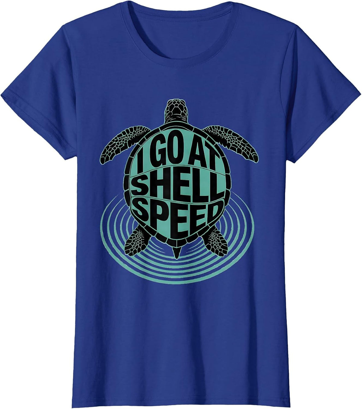 Women's I Go At Shell Speed Funny Sea Turtle Ocean Animal Lover T-Shirt - Royal Blue