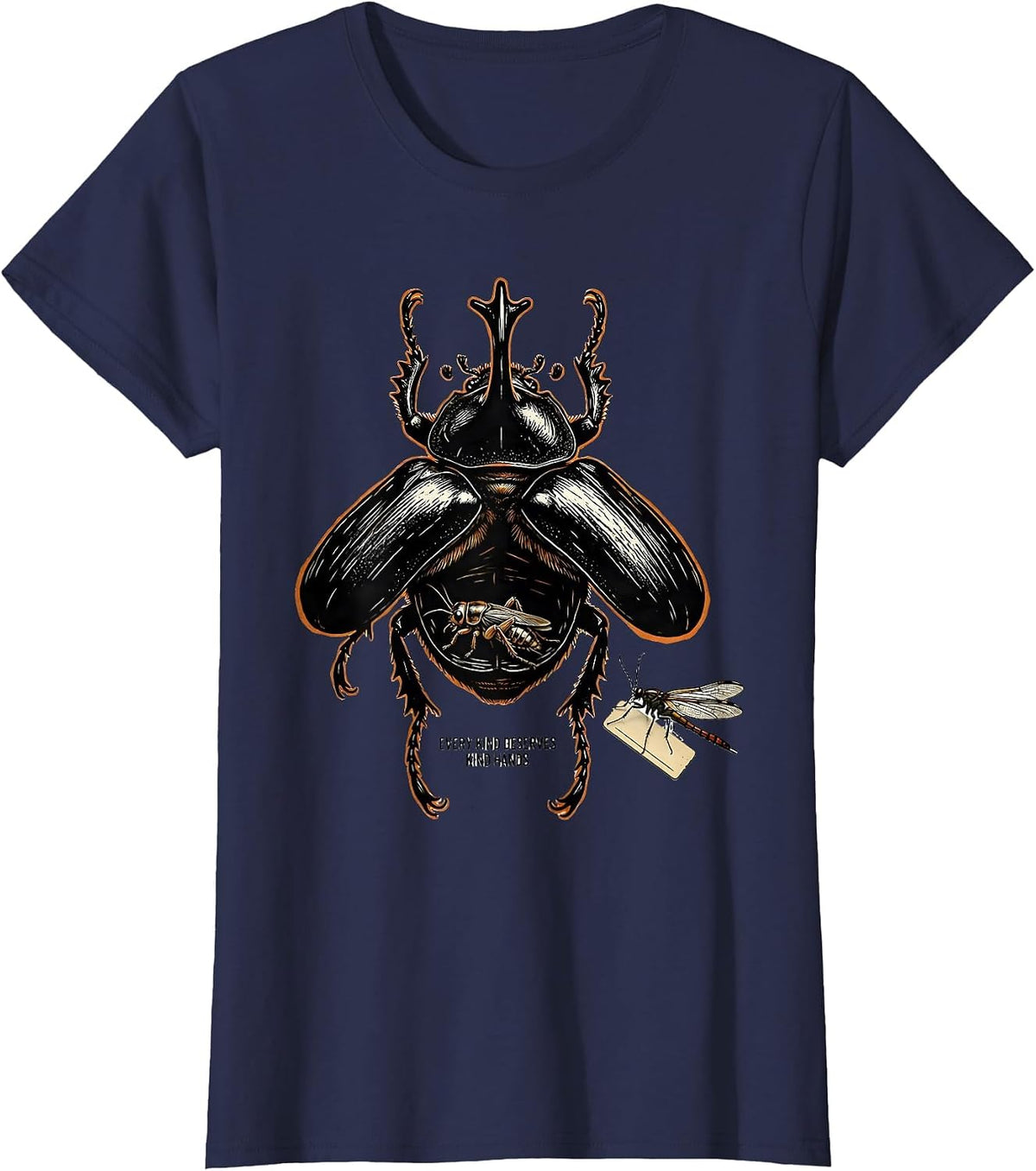 Women's Every Kind Deserves Kind Hands Entomology Bug Lover Nature T-Shirt - Navy Blue