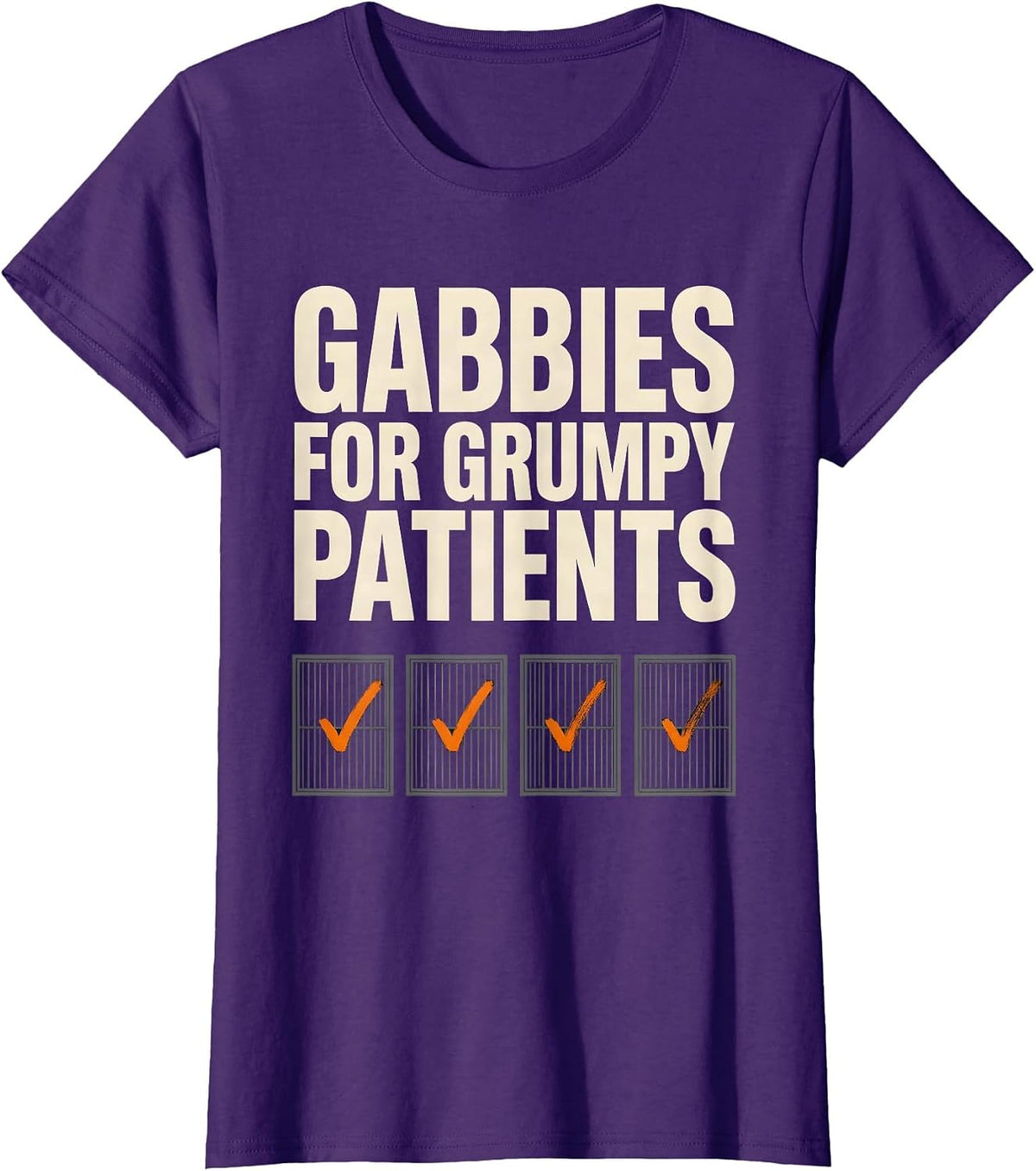 Women's Gabbies For Grumpy Patients Funny Vet Tech Occupational T-Shirt - Purple