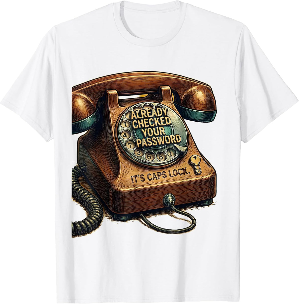 Men's Already Checked Your Password. It's Caps Lock Funny IT Tech T-Shirt - White