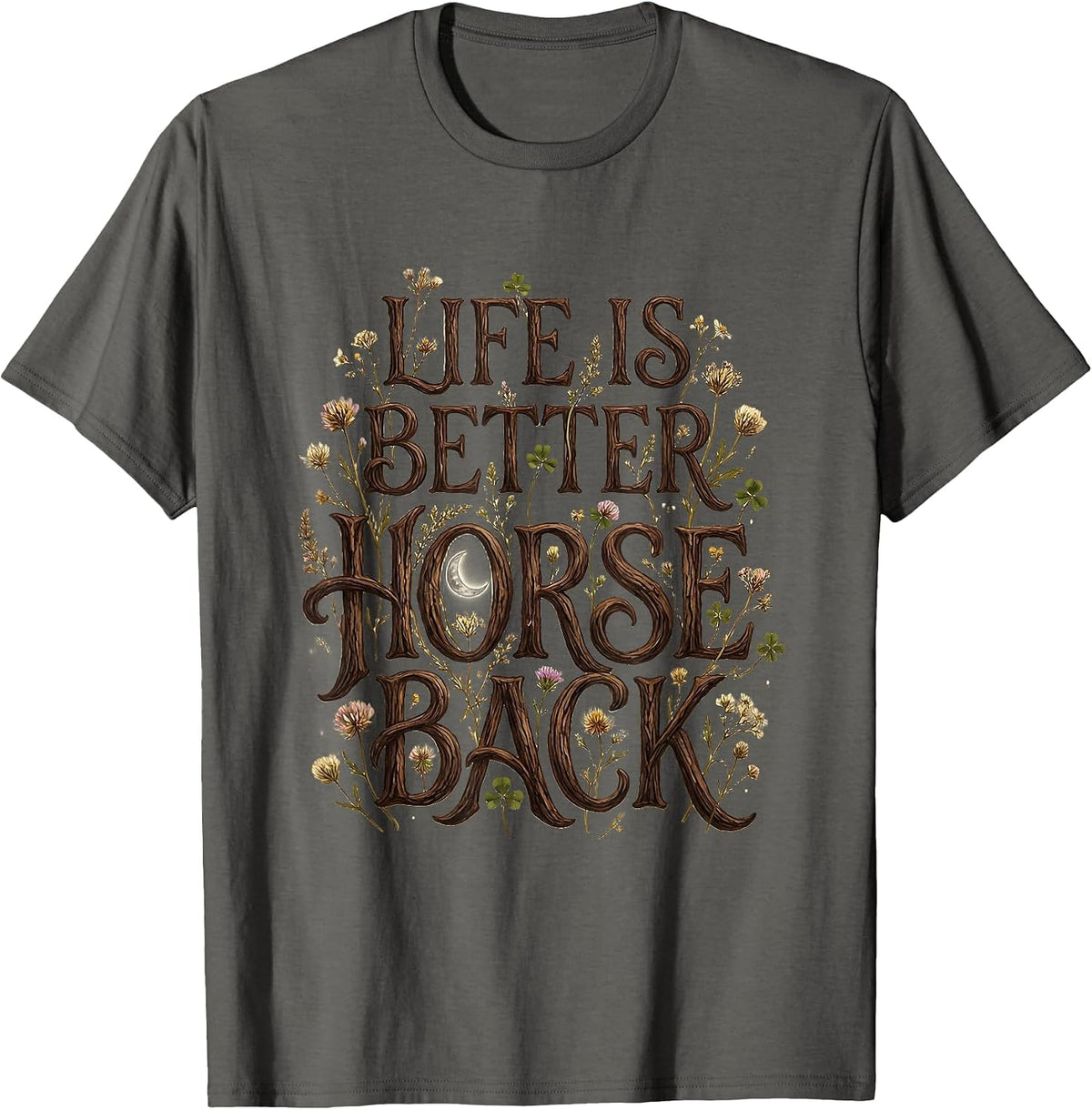 Life Is Better Horseback Equestrian Design T-Shirt - Asphalt Grey