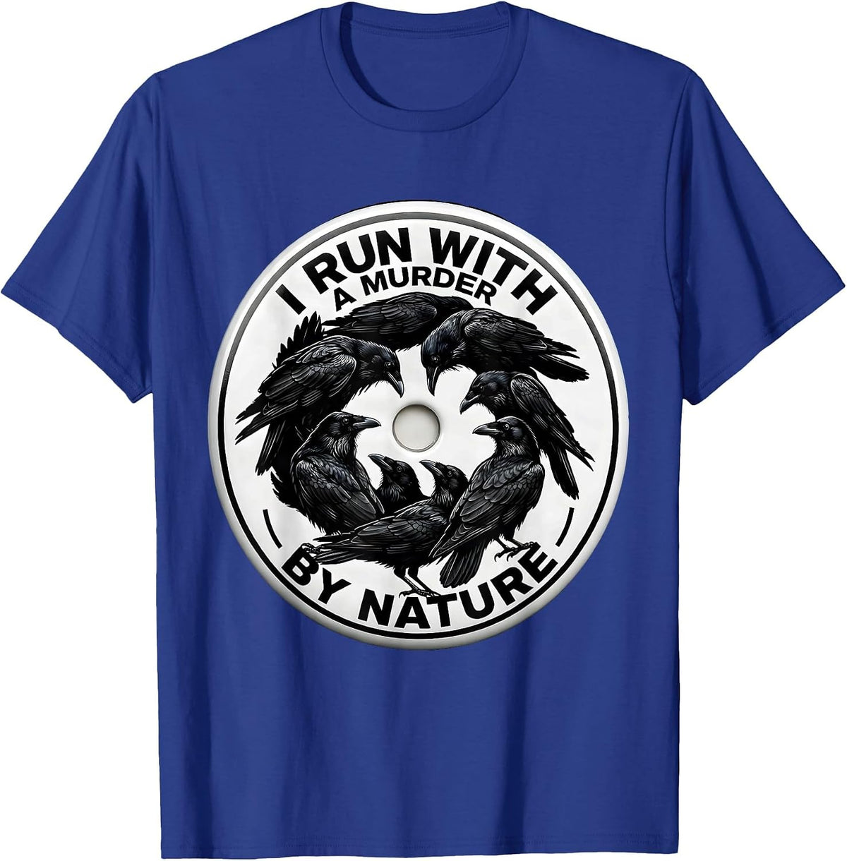I Run With A Murder By Nature Gothic Raven Silhouette Dark T-Shirt - Royal Blue