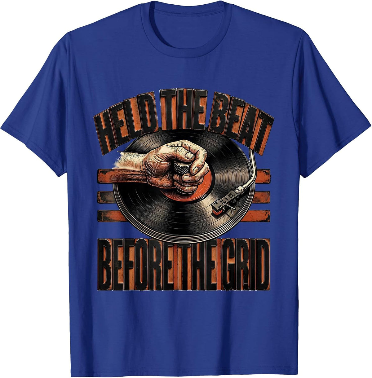 Held The Beat Before The Grid Retro DJ Gift Vintage Music T-Shirt - Royal Blue