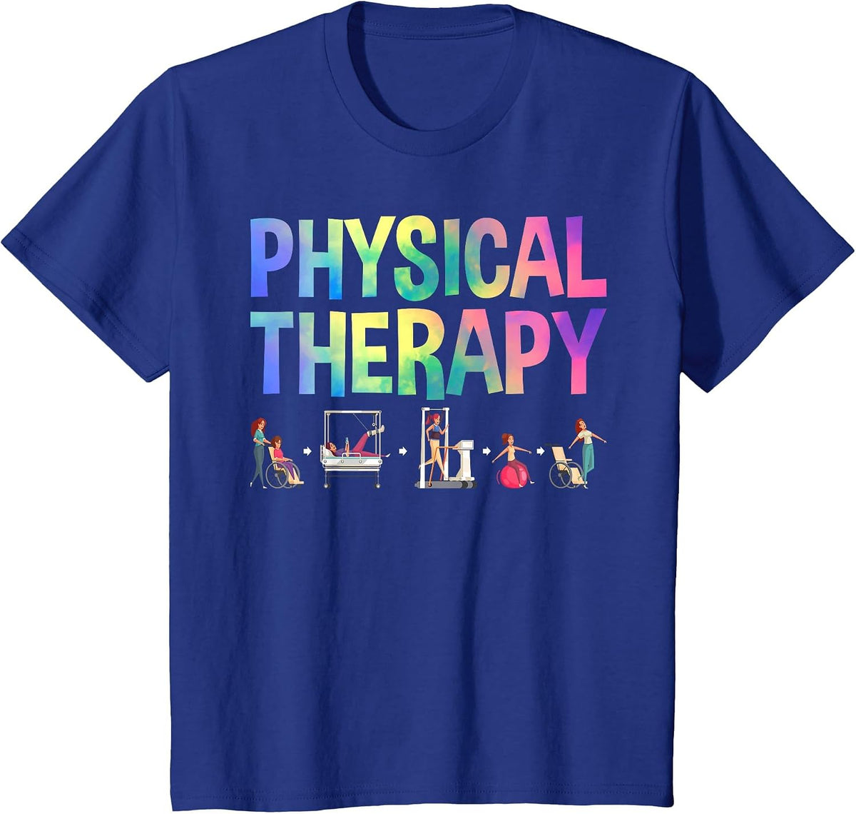Physical Therapy Physical Therapist Assistant T-Shirt - Royal Blue