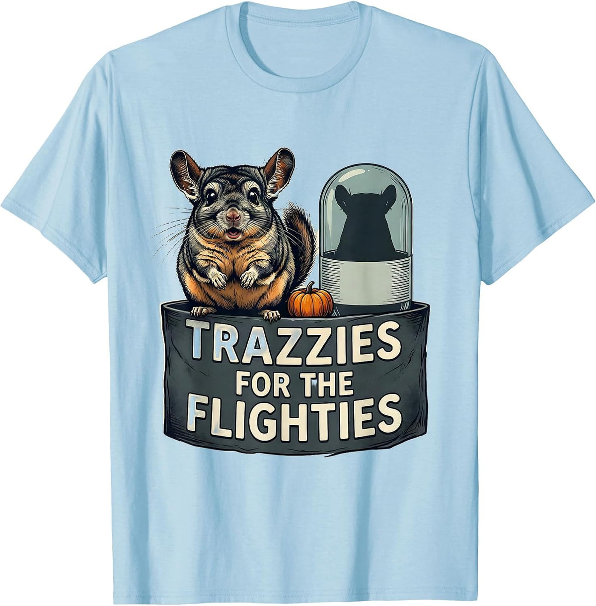 Men's Trazzies For The Flighties Funny Vet Tech Halloween Medicine T-Shirt - Baby Blue