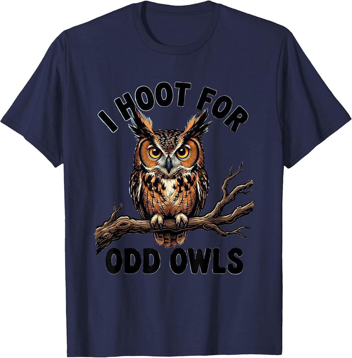 Men's I Hoot For Odd Owls Funny Owl Lover Birdwatcher Novelty T-Shirt - Navy Blue