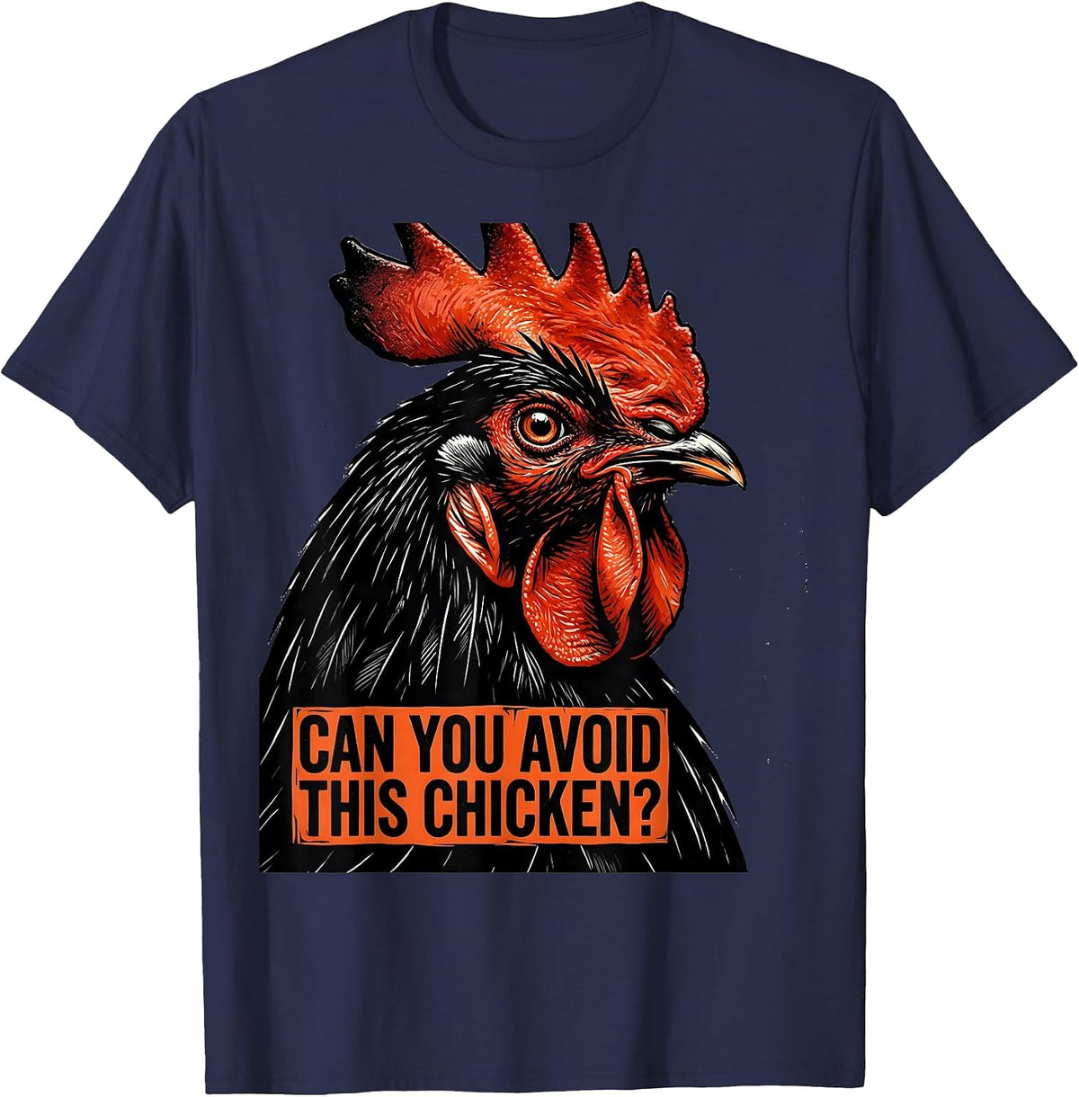 Can You Avoid This Chicken Funny Chicken Lover Linocut T-Shirt - Navy Blue