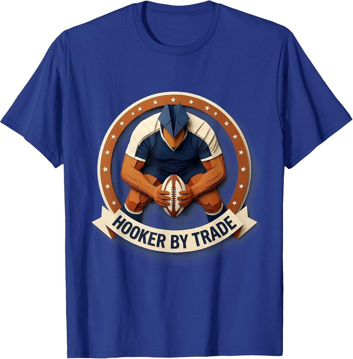 Hooker By Trade Rugby Player Design T-Shirt - Royal Blue