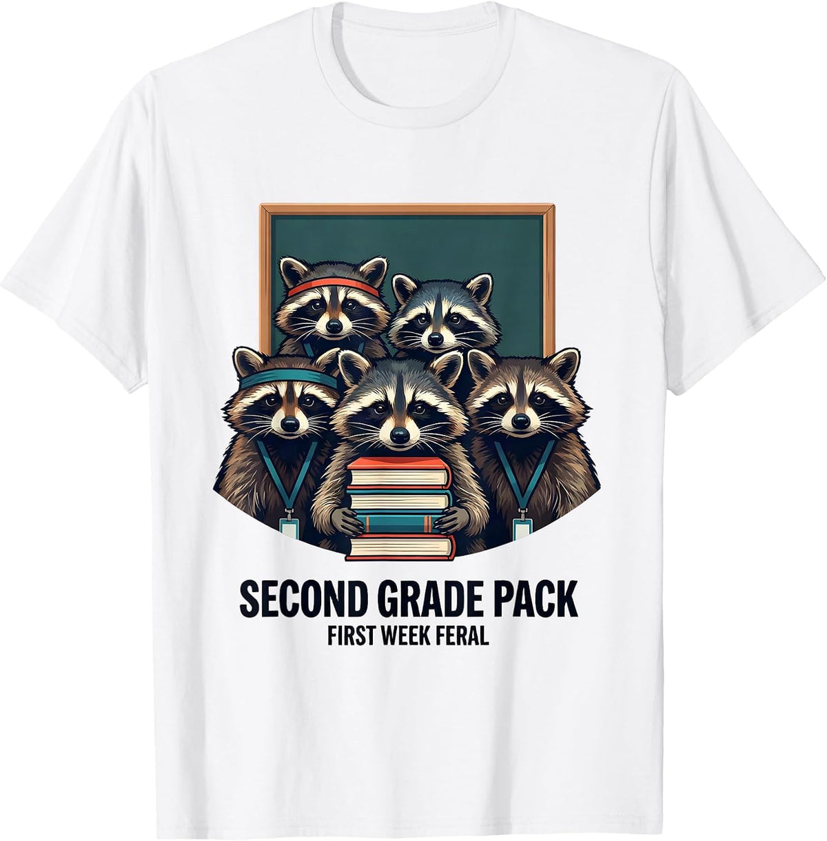 Men's Second Grade Pack First Week Feral Funny Teacher Back T-Shirt - White