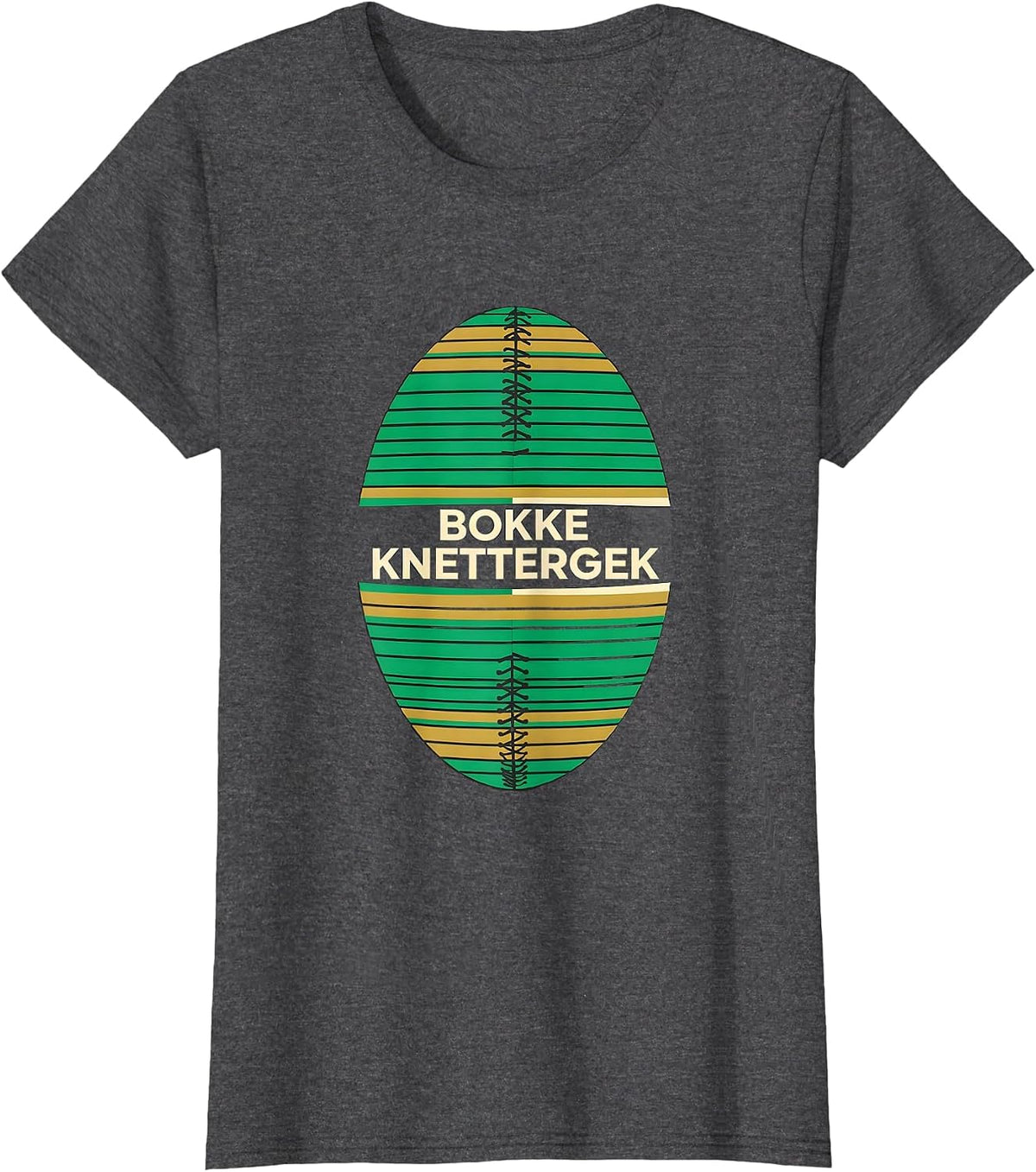 Women's Bokke Knettergek Patriotic South African Rugby Fan Pride T-Shirt - Dark Heather Grey