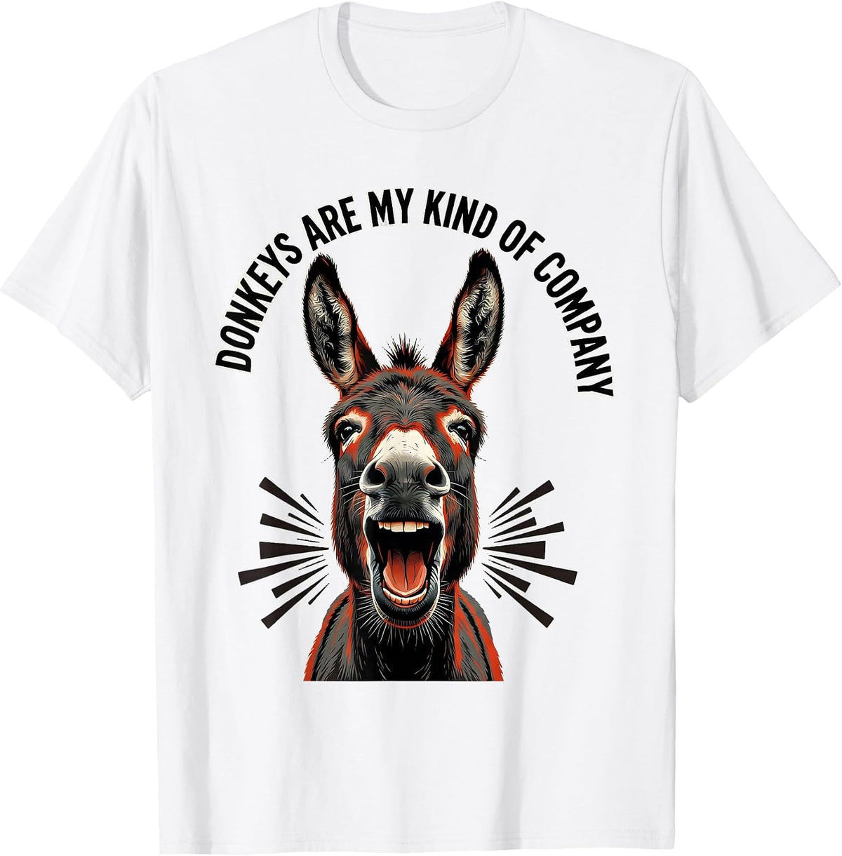 Men's Donkeys Are My Kind Of Company Funny Donkey Lover Animal T-Shirt - White