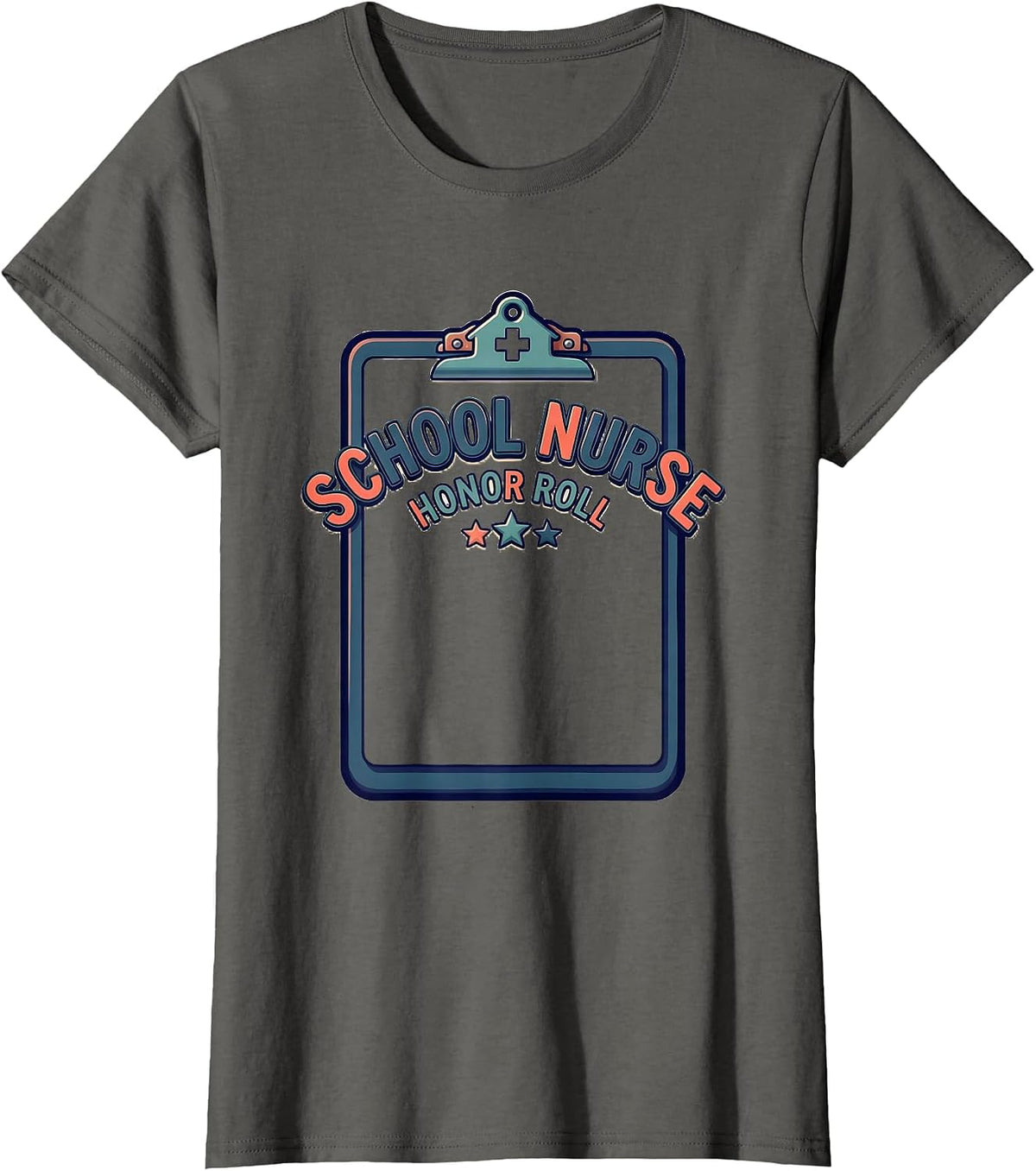 Women's School Nurse Honor Roll Bold Custom Nurse Appreciation Gift T-Shirt - Asphalt Grey
