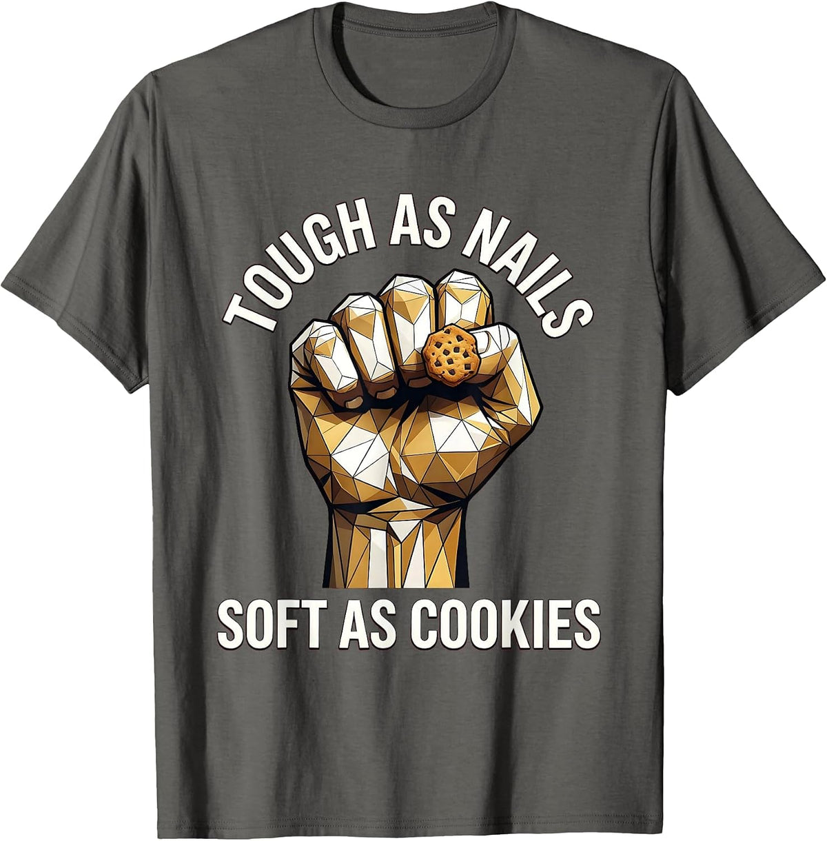 Tough as Nails Soft as Cookies Grandma Design T-Shirt - Asphalt Grey