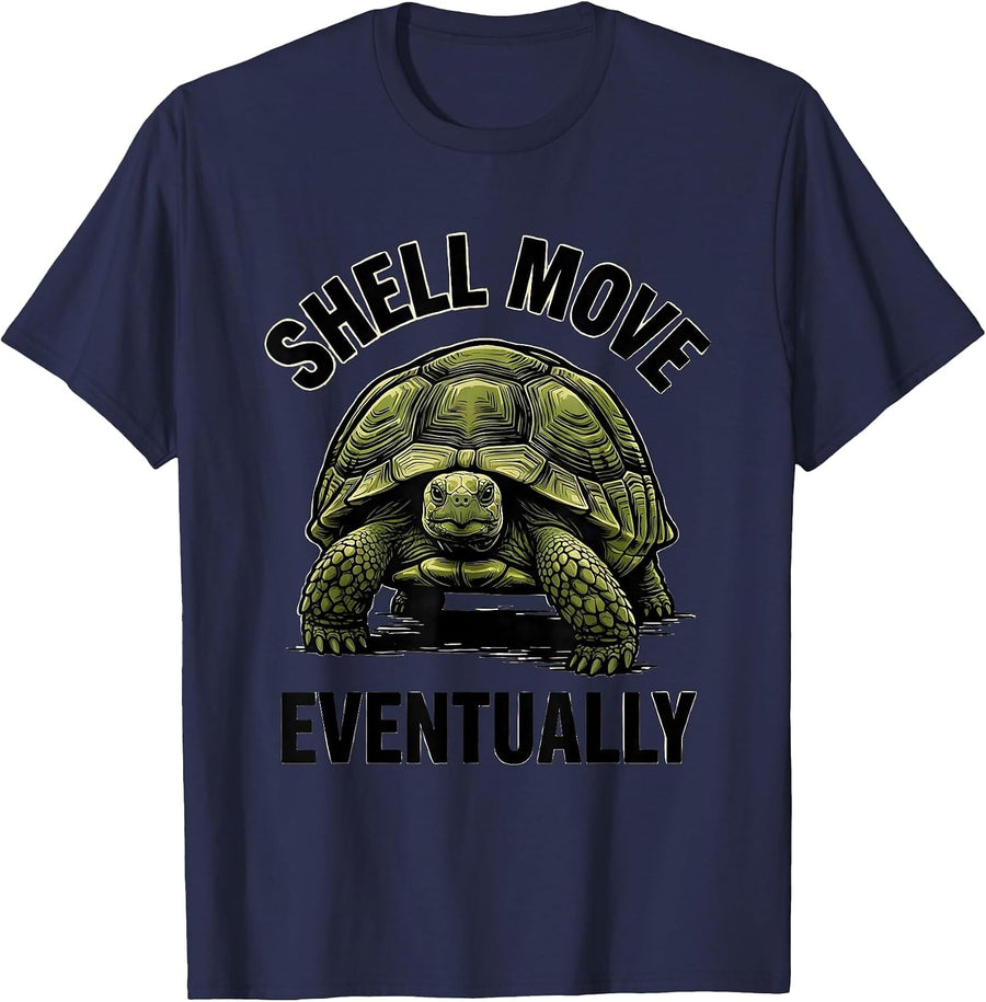 Shell Move Eventually Funny Turtle Lover Tortoise Humor T-Shirt - Navy Blue
