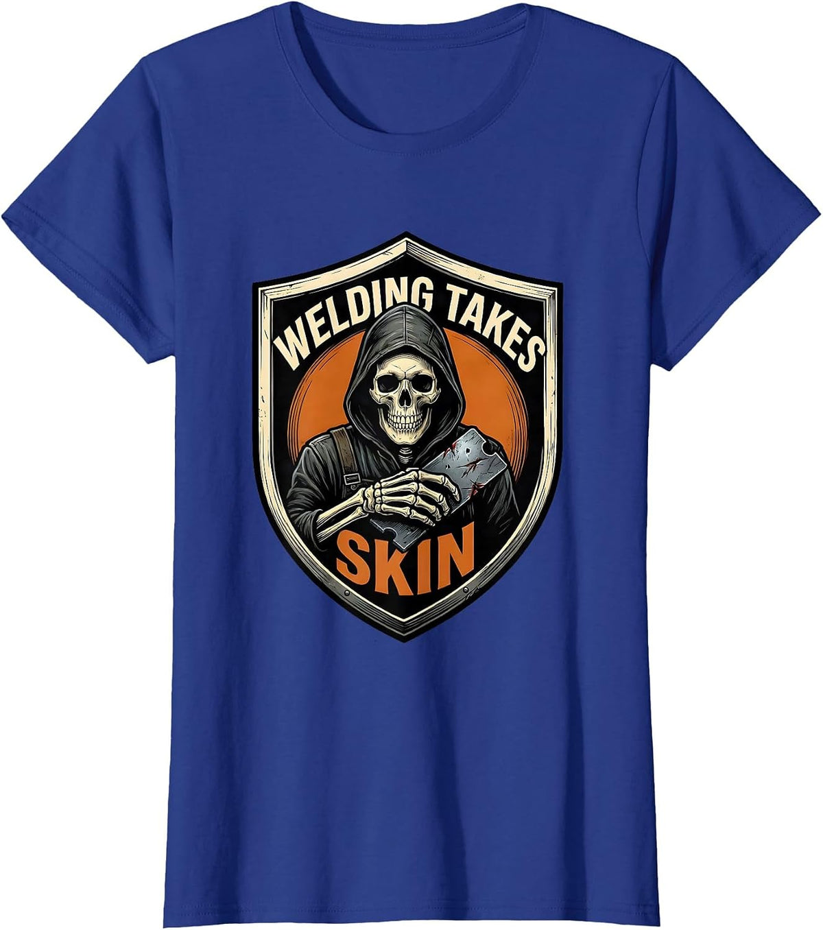 Women's Welding Takes Skin Funny Welder Skeleton Humor Metal Worker T-Shirt - Royal Blue
