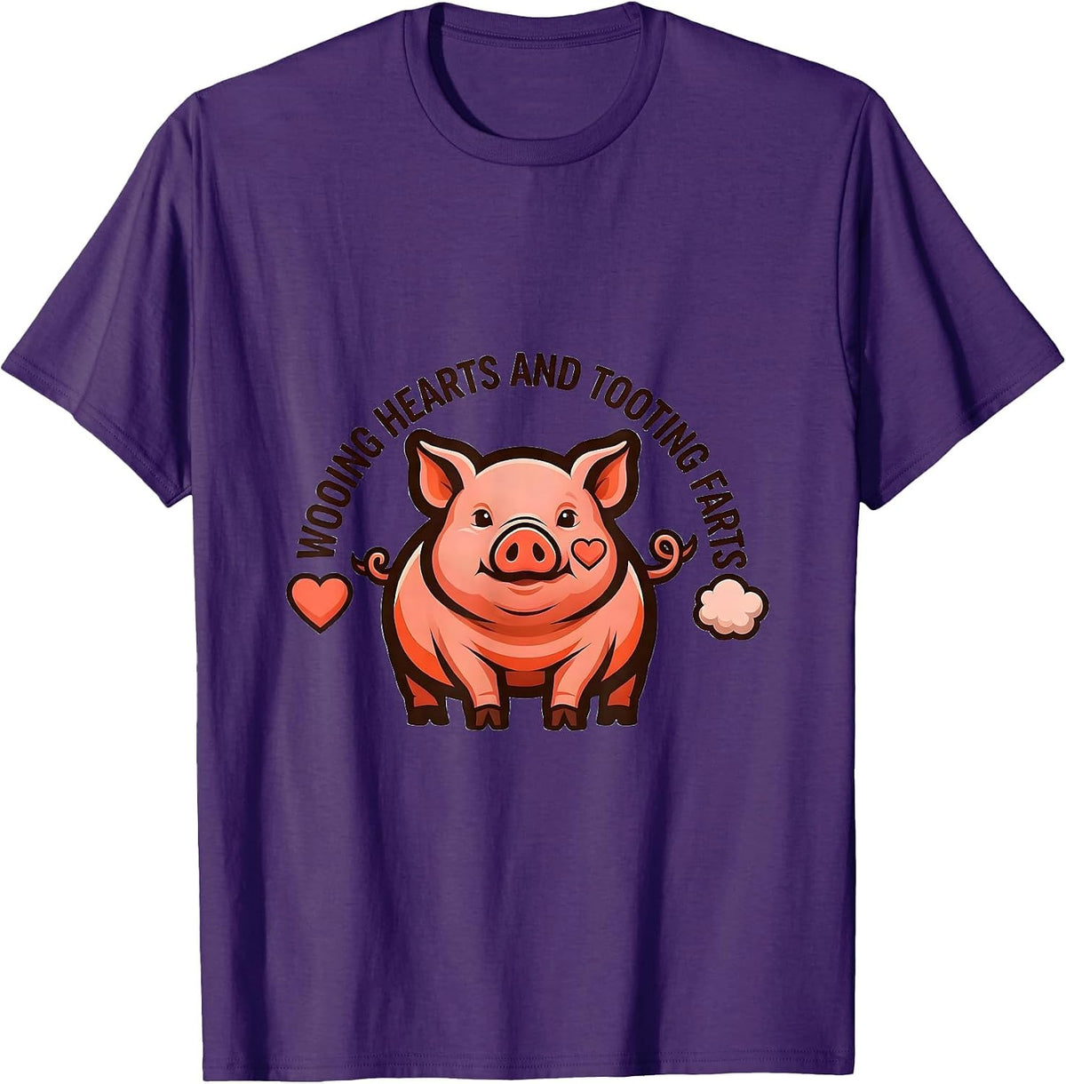Wooing Hearts And Tooting Farts Funny Pet Lover Gift T-Shirt - Purple