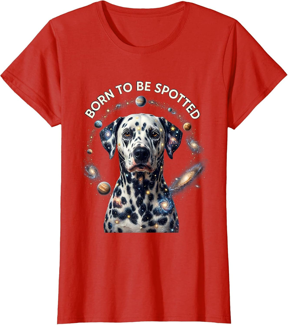Women's Born to Be Spotted Dalmatian Dog Lover Design T-Shirt - Red