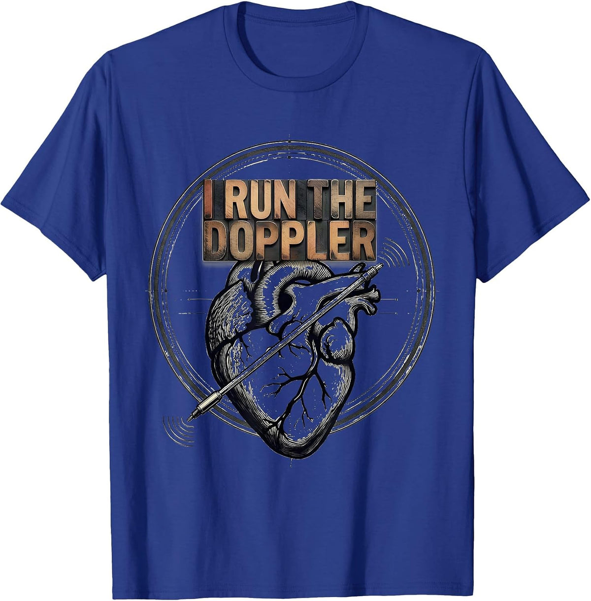 Men's I Run The Doppler Funny Vet Tech Veterinary Technician T-Shirt - Royal Blue