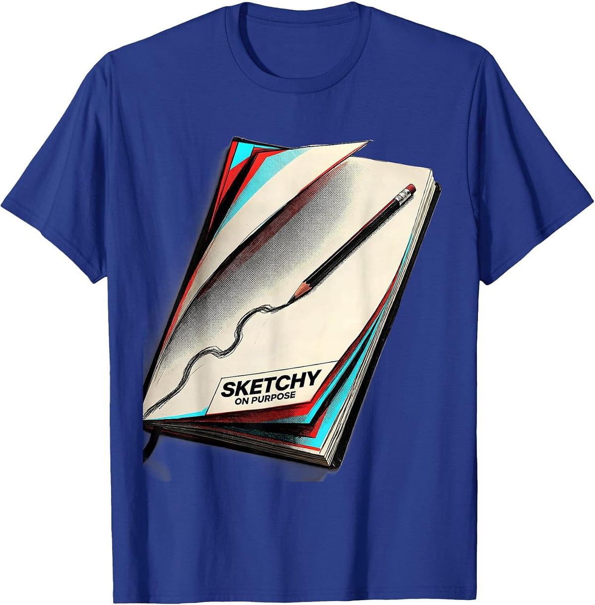Sketchy On Purpose Funny Artist Humor Painter Gift T-Shirt - Royal Blue