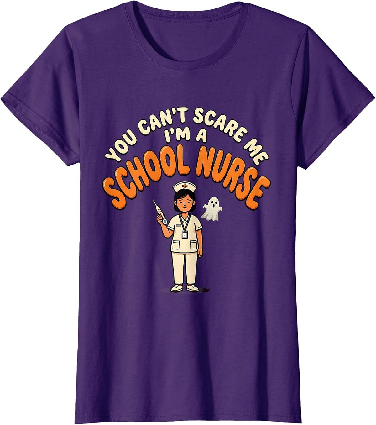 Women's You Can't Scare Me I'm A School Nurse Funny Halloween School T-Shirt - Purple