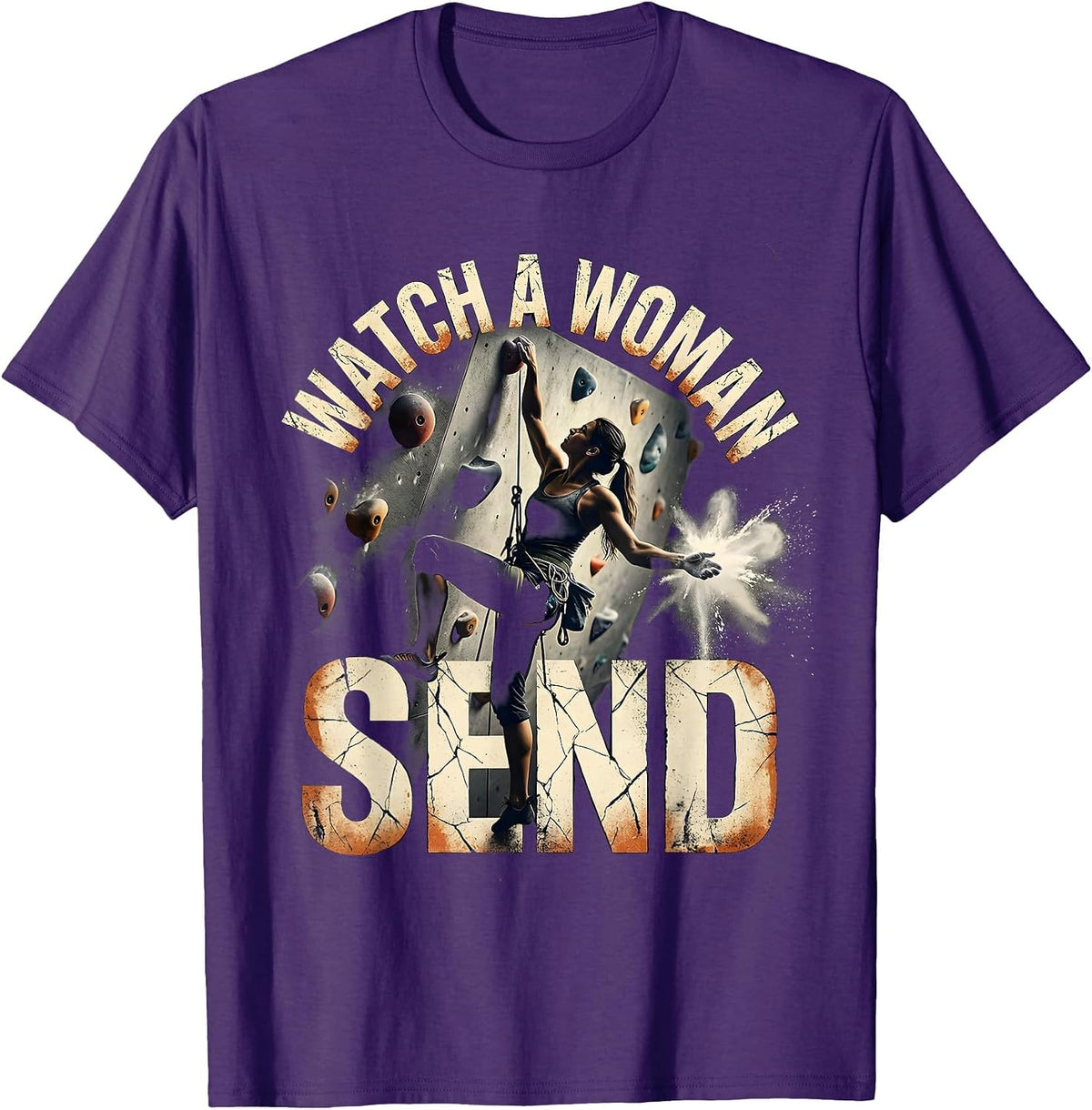 Men's Watch A Woman Send Distressed Rock Climbing Bouldering Humor T-Shirt - Purple