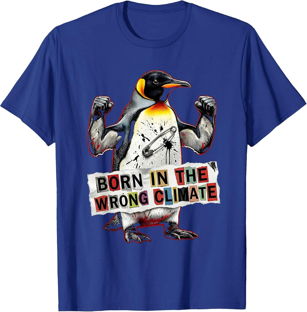 Men's Born in the Wrong Climate Penguin Design T-Shirt - Royal Blue