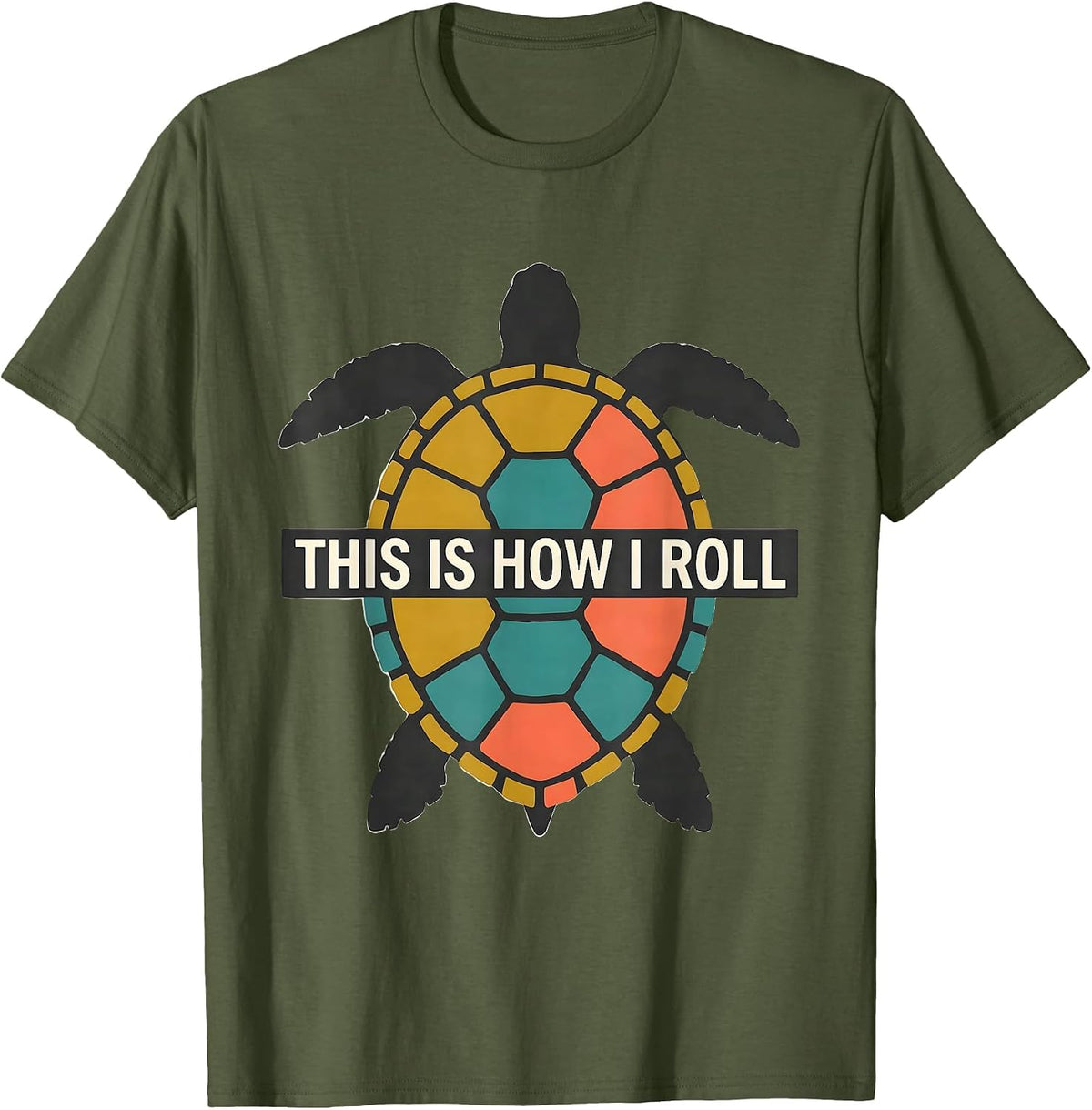 This Is How I Roll Midcentury Modern Sea Turtle Lover Humor T-Shirt - Olive Green