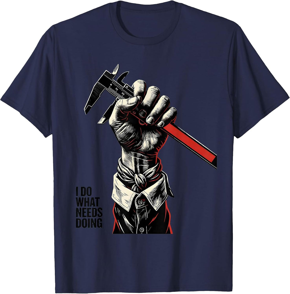 Men's I Do What Needs Doing Feminist Empowerment Statement Vintage T-Shirt - Navy Blue