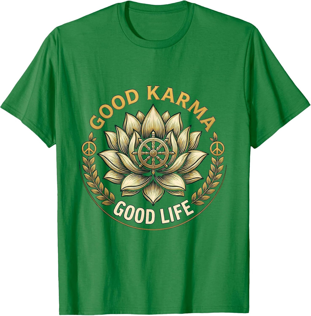 Men's Good Karma Good Life Hippie Positive Vibes Design T-Shirt - Kelly Green