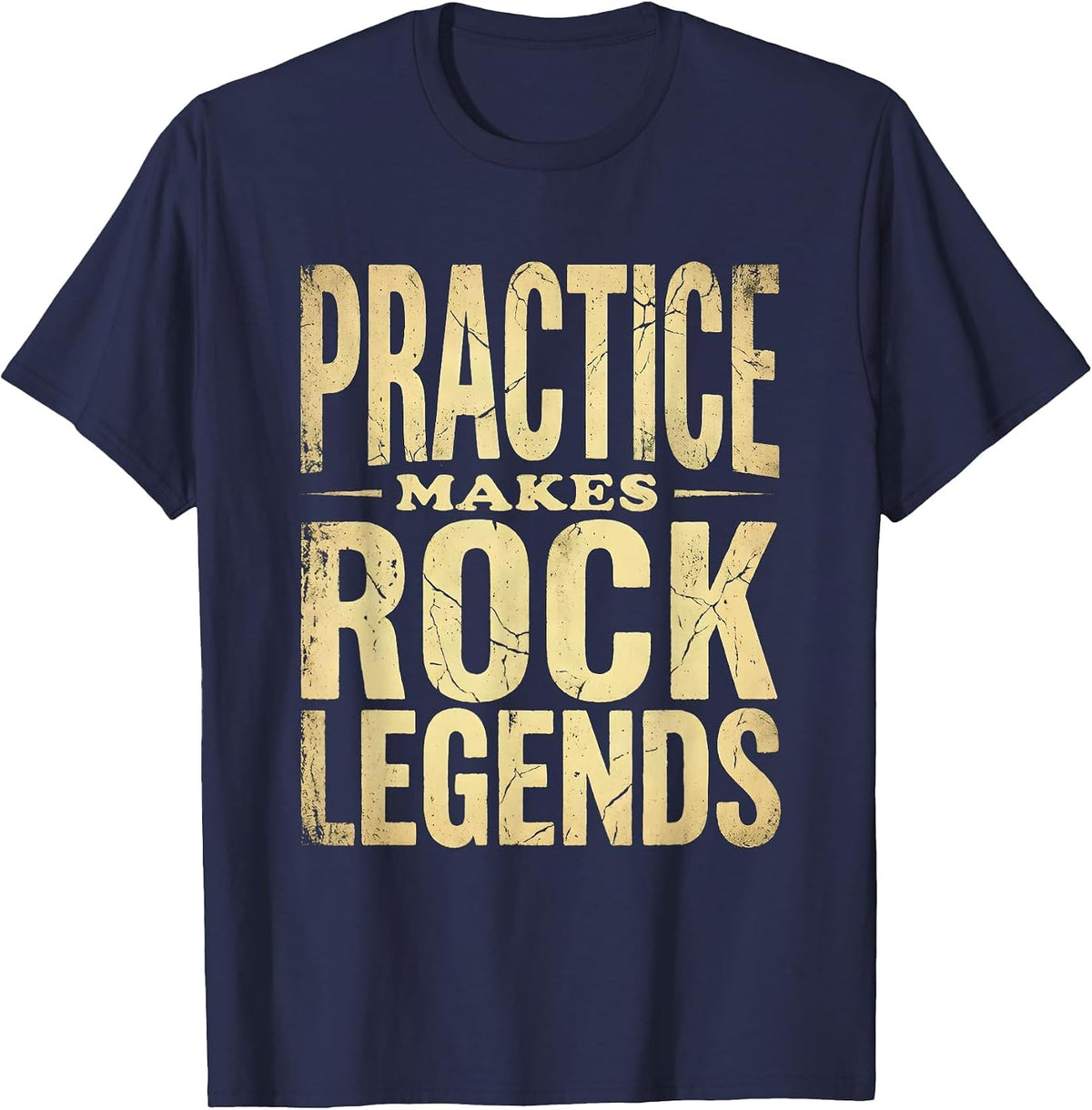 Practice Makes Rock Legends Music Design T-Shirt - Navy Blue