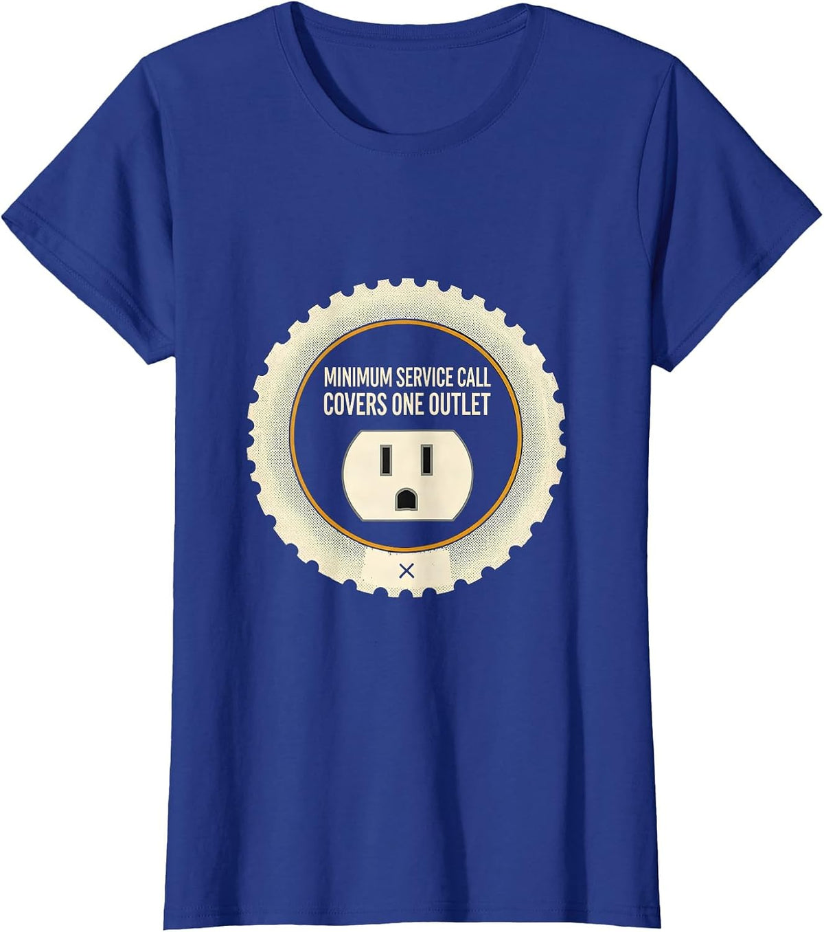 Women's Minimum Service Call Covers One Outlet Funny Electrician T-Shirt - Royal Blue