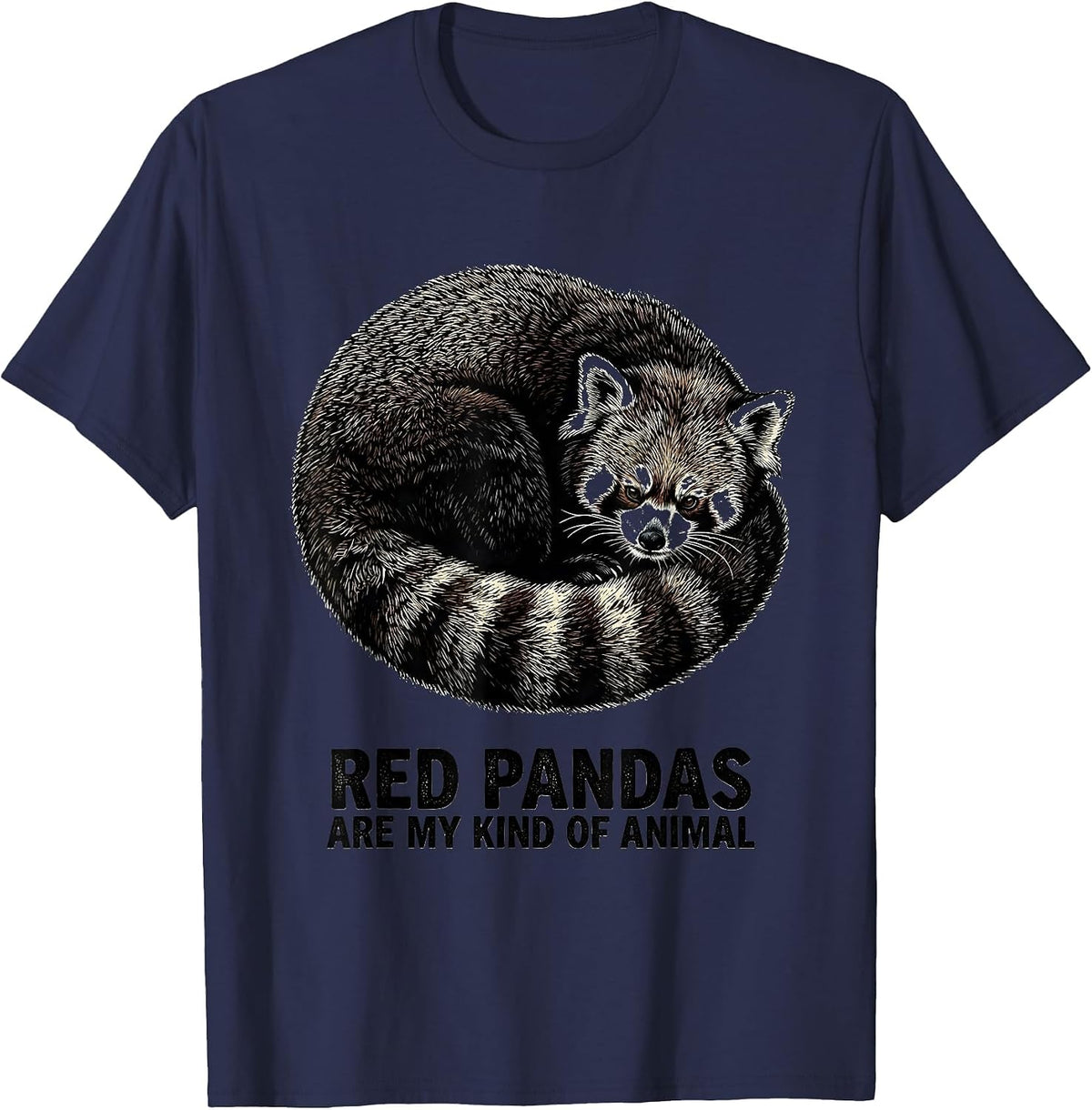 Men's Red Pandas Are My Kind Of Animal Funny Panda Lover Gift T-Shirt - Navy Blue